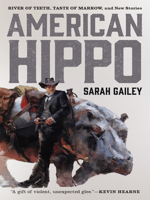 Title details for American Hippo by Sarah Gailey - Wait list